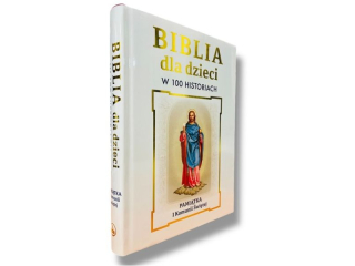 Biblia dla dzieci w 100 historiach  - Pami�tka I Komunii �wi�tej