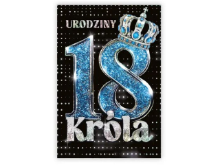 Kartka na 18 urodziny KZK nr16 "Urodziny Kr�la"