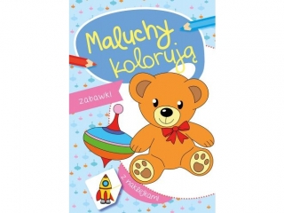 Kolorowanka SKRZAT Maluchy koloruj - Zabawki