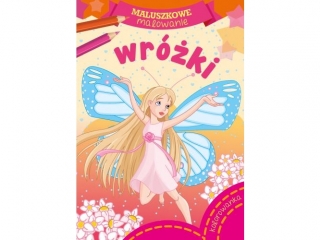 Kolorowanka SKRZAT Maluszkowe malowanie - Wróżki