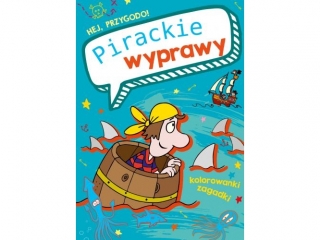 Ksi��eczka SKRZAT Hej przygodo! Pirackie wyprawy