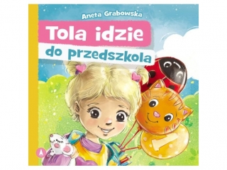 Ksi��eczka SKRZAT Jestem Dzielny Samodzielny - Tola idzie do przedszkola