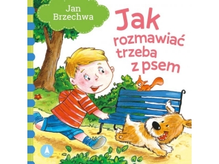 Ksi��eczka SKRZAT Wiersze dla malucha - Jak rozmawia� trzeba z psem