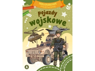 Kolorowanka SKRZAT Maluszkowe malowanie - Pojazdy wojskowe