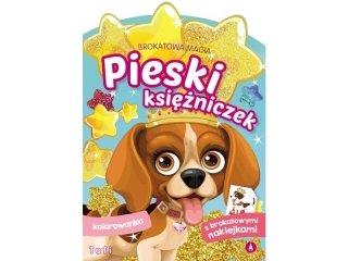 Kolorowanka SKRZAT Brokatowa magia. Pieski księżniczek - Tofi