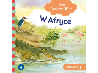 Ksi��eczka SKRZAT W Afryce. Krokodyl - Ewa Stadtm�ller